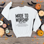 Made to Worship Sweatshirt – Graphic Tee