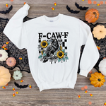 F Caw F T-Shirt – Halloween Statement Tee