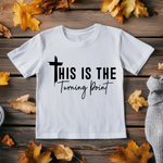 This is The Turning Point Sweatshirt – Graphic Tee