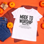Made to Worship Sweatshirt – Graphic Tee