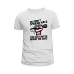 He Didn’t Spread Hate Sweatshirt – Graphic Tee