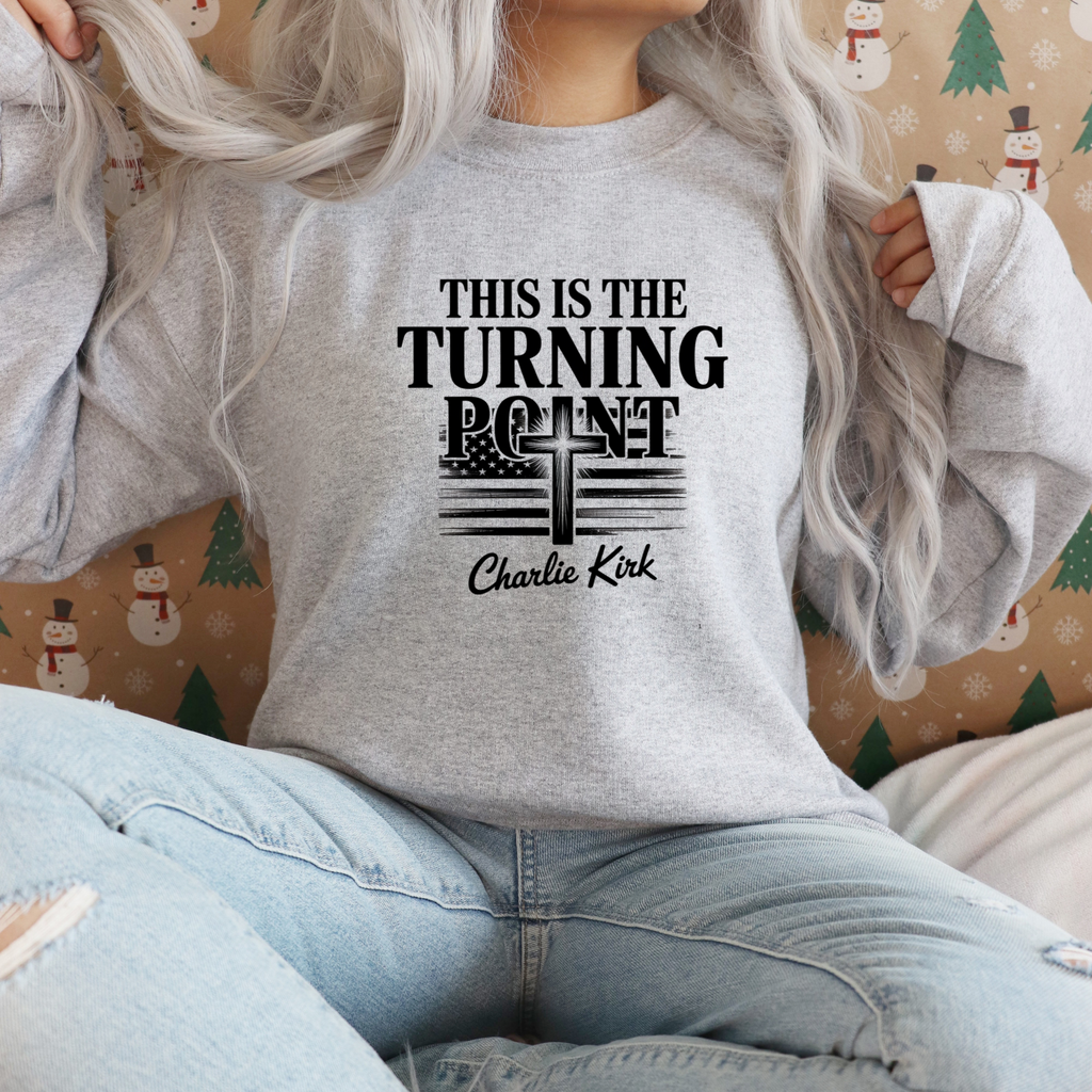 This is The Turning Point Sweatshirt – Graphic Tee