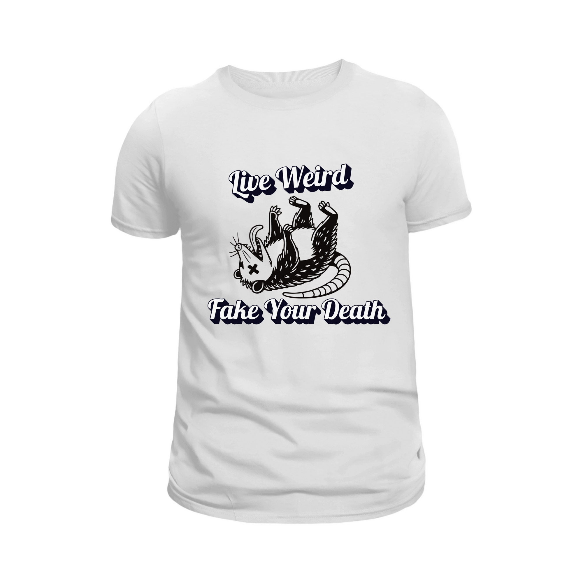 Live Weird and Fake Your Death T-Shirt – Bold Statement Tee