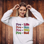 Pro-Life Pro-Gun Pro-USA Pro-God Conservative T-Shirt – Patriotic Statement Tee